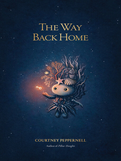 Title details for The Way Back Home by Courtney Peppernell - Available